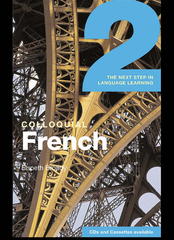 Colloquial French A Next Step in Language Learning - Elspeth Broady