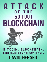 Attack of The 50 Foot Blockchain - David Gerard