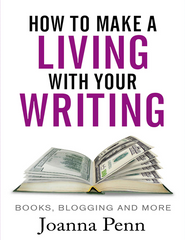 How To Make A Living With Your Writing Books, Blogging and More - Joanna Penn