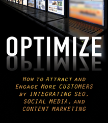Optimize How to Attract and Engage More Customers Integrating SEO, Social Media, and Content Marketing - Lee Odden