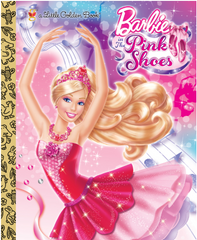 Barbie in the Pink Shoes - Tillworth, Mary