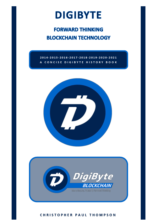 Digibyte Blockchain History Book by Christopher Paul Thompson