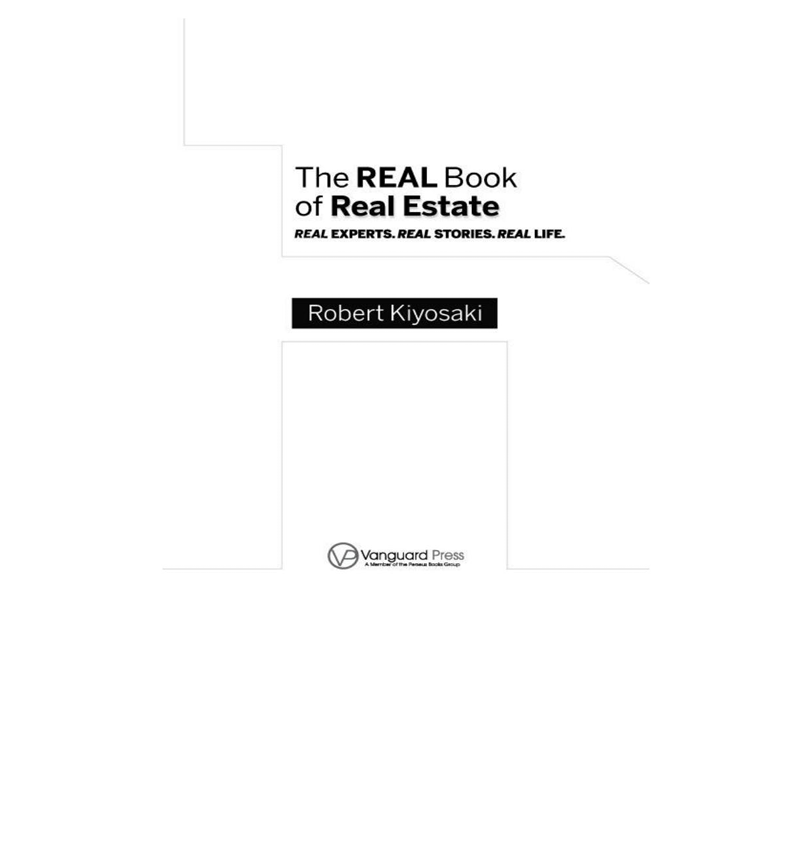 The Real Book of Real Estate - Robert Kiyosaki