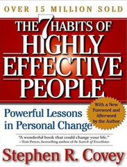 The 7 Habits of Highly Effective People - Stephen R. Covey