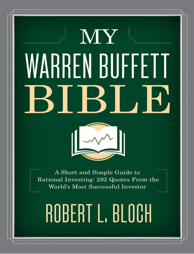 My Warren Buffet Bible - Robert L. Bloch