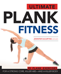 Ultimate Plank Fitness- Jennifer DeCurtins