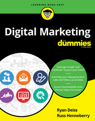 Digital Marketing For Dummies - Ryan Deiss & Russ Henneberry