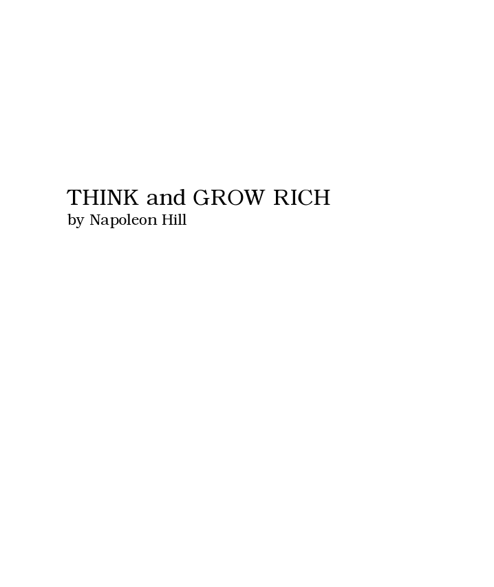 Think and Grow Rich -Napoleon Hill