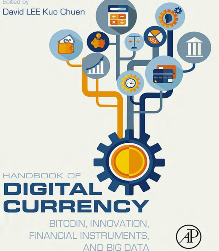 Handbook of Digital Currency Bitcoin Innovation Financial Instruments and Big Data - David Lee Kuo Chuen