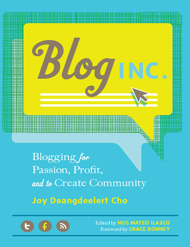 Blog Inc by Joy Deandeelert Cho