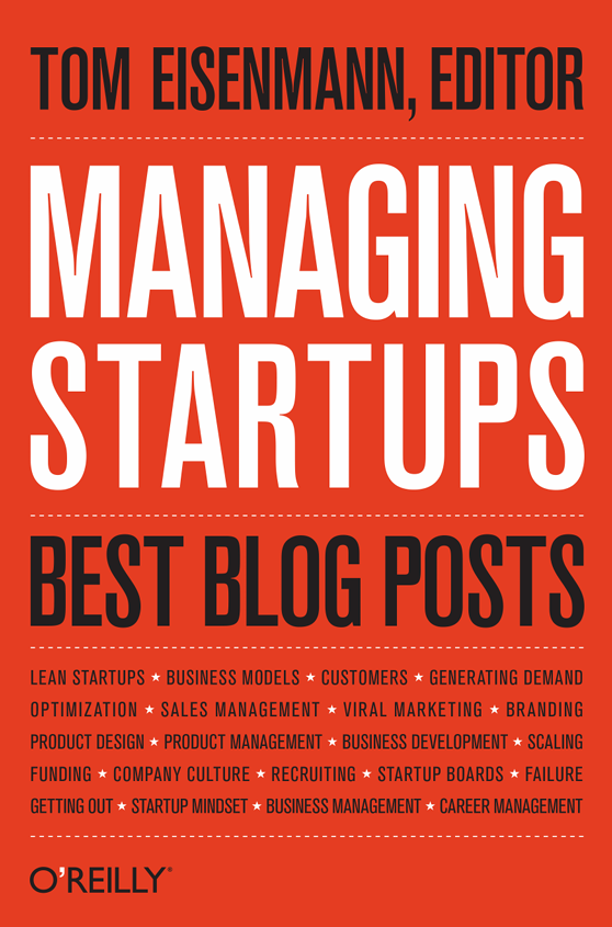 Managing Startups Best Blog Posts by Thomas Eisenmann