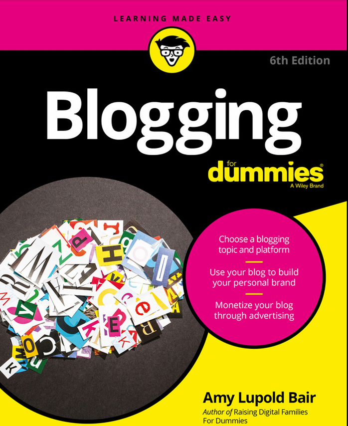 Blogging For Dummies by Amy Lupold Bair