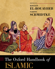 The Oxford Handbook of Islamic Philosophy by Khaled El-Rouayheb, Sabine Schmidtke