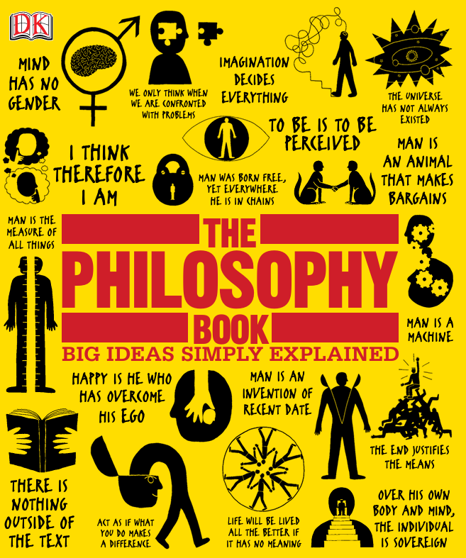 The Philosophy Book Big Ideas Simply Explained by DK