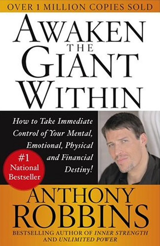 Awaken the Giant Within by Anthony Robbins