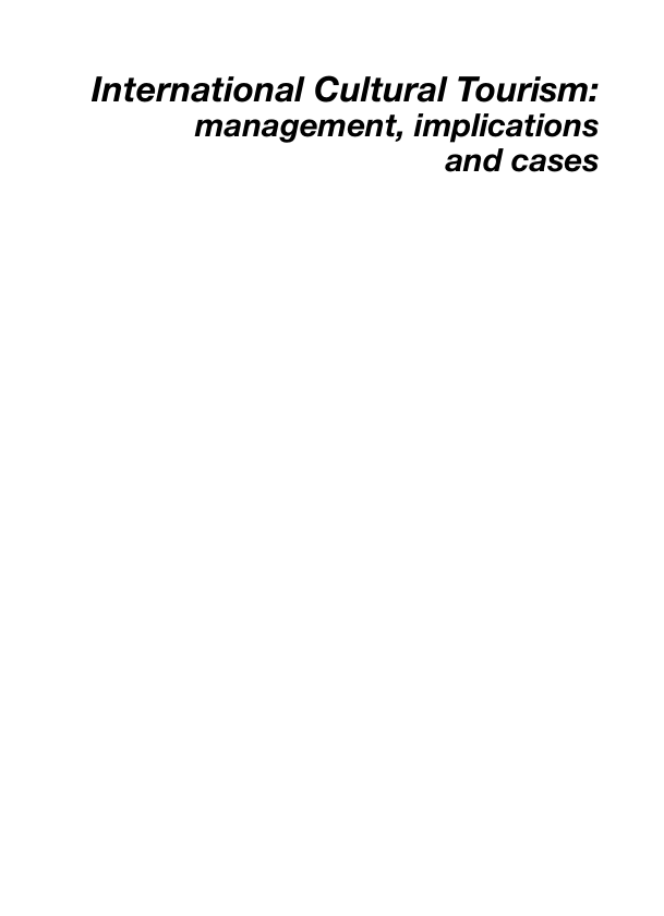 International Cultural Tourism management, implications and cases by David Leslie, Marianna Sigala