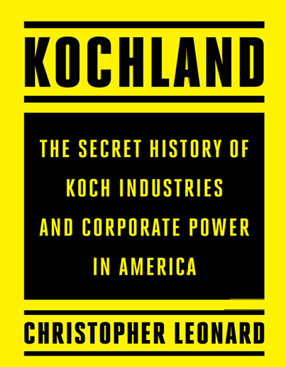 Kochland - Christopher Leonard