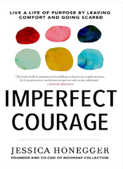 Imperfect Courage- Jessica Honegger