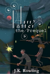 0.5. The Prequel - J. K. Rowling