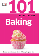 DK Publishing - 101 Essential Tips_Baking