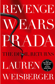 Lauren Weisberger - Revenge Wears Prada